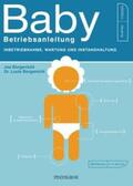 Borgenicht |  Baby - Betriebsanleitung | Buch |  Sack Fachmedien