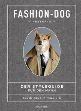 Fung / Kim |  Fashion Dog | Buch |  Sack Fachmedien