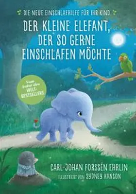 Forssén Ehrlin | Der kleine Elefant, der so gerne einschlafen möchte | Buch | 978-3-442-39308-4 | www.sack.de