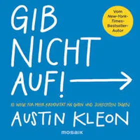 Kleon |  Gib nicht auf! | Buch |  Sack Fachmedien