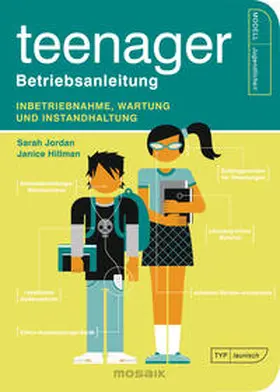 Jordan / Hillman |  Teenager - Betriebsanleitung | Buch |  Sack Fachmedien