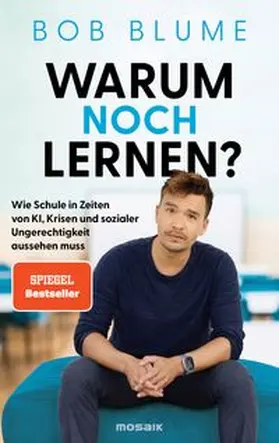 Blume |  Warum noch lernen? | Buch |  Sack Fachmedien