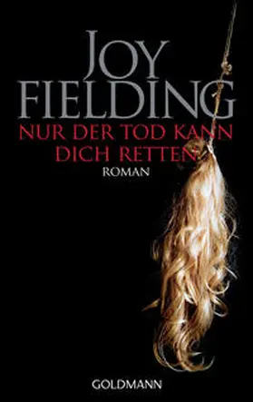 Fielding |  Nur der Tod kann dich retten | Buch |  Sack Fachmedien