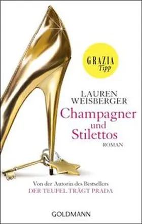 Weisberger |  Champagner und Stilettos | Buch |  Sack Fachmedien