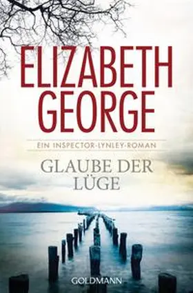 George | Glaube der Lüge | Buch | 978-3-442-47616-9 | www.sack.de