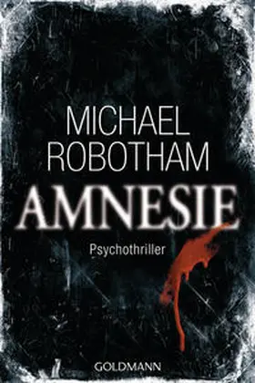 Robotham |  Amnesie | Buch |  Sack Fachmedien