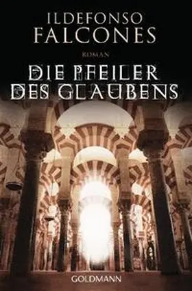 Falcones |  Die Pfeiler des Glaubens | Buch |  Sack Fachmedien