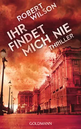 Wilson |  Ihr findet mich nie | Buch |  Sack Fachmedien