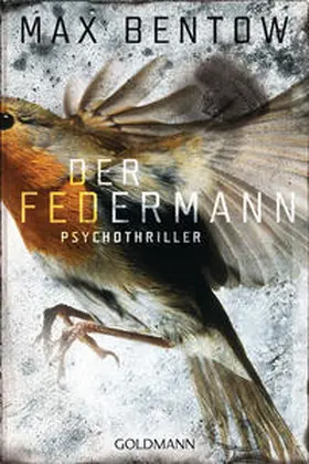 Bentow | Der Federmann | Buch | 978-3-442-47882-8 | www.sack.de