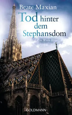 Maxian | Tod hinter dem Stephansdom | Buch | 978-3-442-47901-6 | sack.de