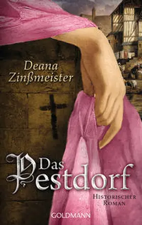 Zinßmeister |  Das Pestdorf | Buch |  Sack Fachmedien