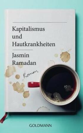 Ramadan | Kapitalismus und Hautkrankheiten | Buch | 978-3-442-48295-5 | sack.de