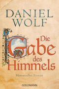 Wolf |  Die Gabe des Himmels | Buch |  Sack Fachmedien