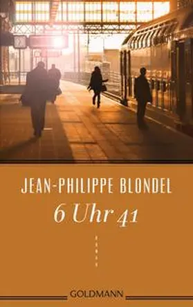 Blondel |  6 Uhr 41 | Buch |  Sack Fachmedien