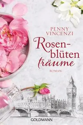Vincenzi |  Rosenblütenträume | Buch |  Sack Fachmedien