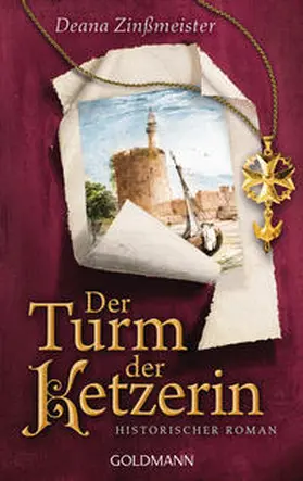 Zinßmeister |  Der Turm der Ketzerin | Buch |  Sack Fachmedien