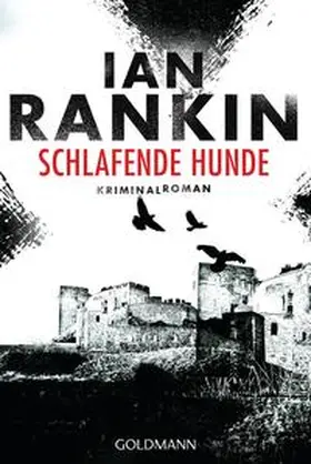 Rankin | Schlafende Hunde - Inspector Rebus 19 | Buch | 978-3-442-48431-7 | www.sack.de
