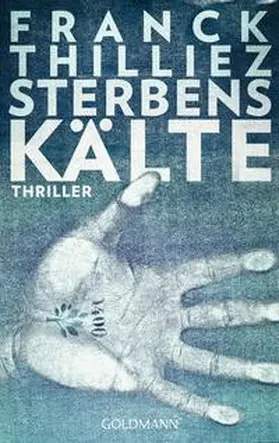 Thilliez |  Sterbenskälte | Buch |  Sack Fachmedien