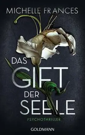 Frances |  Das Gift der Seele | Buch |  Sack Fachmedien