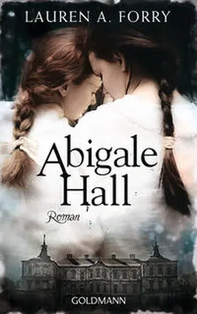 Forry |  Abigale Hall | Buch |  Sack Fachmedien