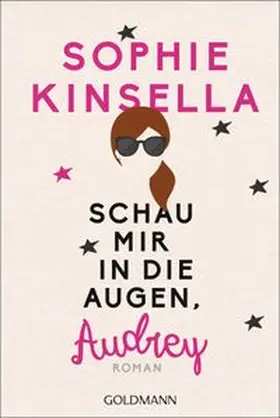 Kinsella | Schau mir in die Augen, Audrey | Buch | 978-3-442-48557-4 | www.sack.de