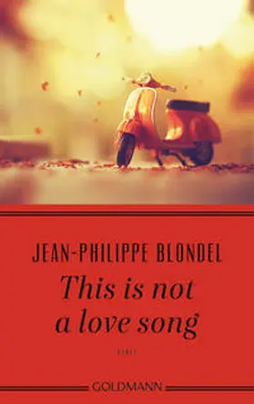 Blondel |  This is not a love song | Buch |  Sack Fachmedien