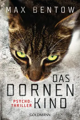 Bentow | Das Dornenkind | Buch | 978-3-442-48602-1 | sack.de