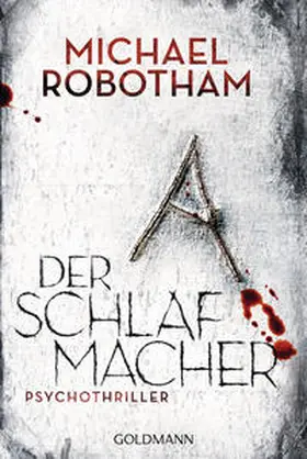 Robotham | Der Schlafmacher | Buch | 978-3-442-48603-8 | sack.de