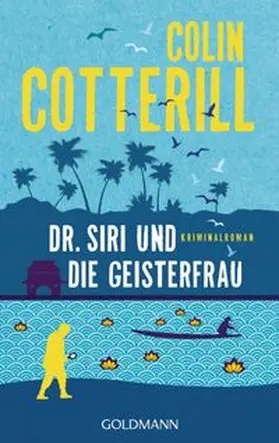 Cotterill | Dr. Siri und die Geisterfrau | Buch | 978-3-442-48707-3 | www.sack.de
