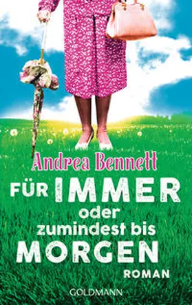 Bennett |  Für immer oder zumindest bis morgen | Buch |  Sack Fachmedien