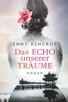 Ashcroft |  Das Echo unserer Träume | Buch |  Sack Fachmedien