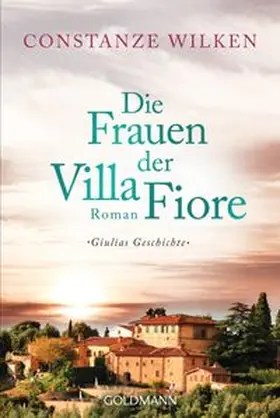 Wilken |  Die Frauen der Villa Fiore 1 | Buch |  Sack Fachmedien