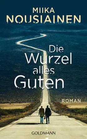 Nousiainen |  Die Wurzel alles Guten | Buch |  Sack Fachmedien