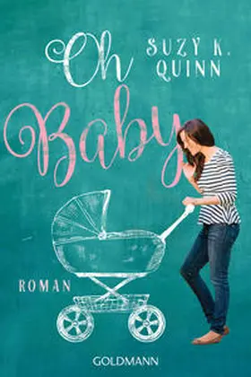 Quinn |  Oh Baby! | Buch |  Sack Fachmedien