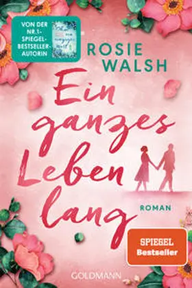 Walsh | Ein ganzes Leben lang | Buch | 978-3-442-48850-6 | www.sack.de
