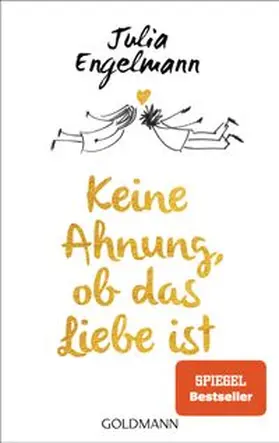 Engelmann |  Keine Ahnung, ob das Liebe ist | Buch |  Sack Fachmedien