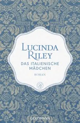 Riley |  Das italienische Mädchen | Buch |  Sack Fachmedien