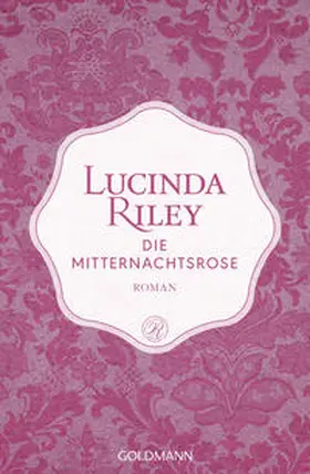 Riley | Die Mitternachtsrose | Buch | 978-3-442-48861-2 | www.sack.de