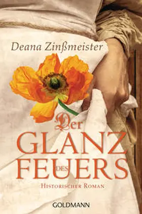 Zinßmeister |  Der Glanz des Feuers | Buch |  Sack Fachmedien