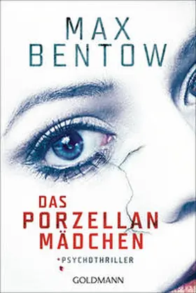 Bentow | Das Porzellanmädchen | Buch | 978-3-442-48892-6 | www.sack.de