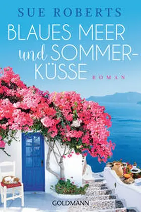Roberts |  Blaues Meer und Sommerküsse | Buch |  Sack Fachmedien