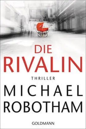 Robotham |  Die Rivalin | Buch |  Sack Fachmedien