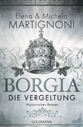 Martignoni |  Borgia - Die Vergeltung | Buch |  Sack Fachmedien