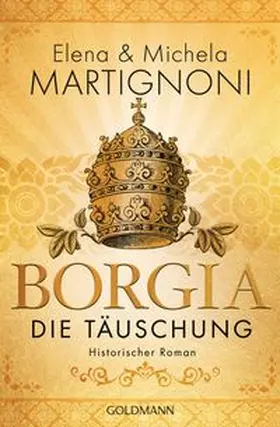 Martignoni |  Borgia - Die Täuschung | Buch |  Sack Fachmedien