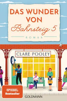 Pooley | Das Wunder von Bahnsteig 5 | Buch | 978-3-442-49092-9 | www.sack.de