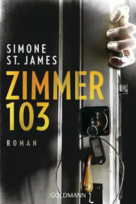 St. James |  Zimmer 103 | Buch |  Sack Fachmedien