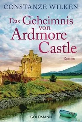 Wilken |  Das Geheimnis von Ardmore Castle | Buch |  Sack Fachmedien