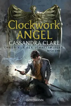 Clare |  Clockwork Angel | Buch |  Sack Fachmedien