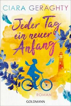 Geraghty | Jeder Tag ein neuer Anfang | Buch | 978-3-442-49327-2 | www.sack.de