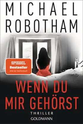 Robotham | Wenn du mir gehörst | Buch | 978-3-442-49361-6 | sack.de